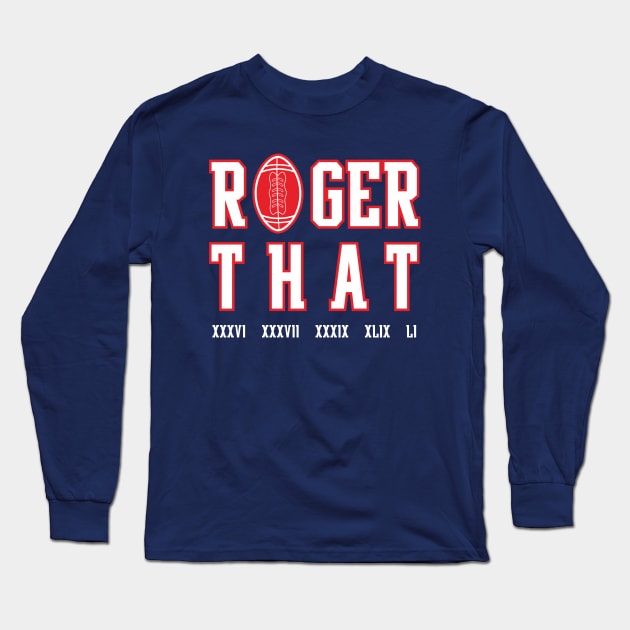 Roger That Long Sleeve T-Shirt by ajarsbr